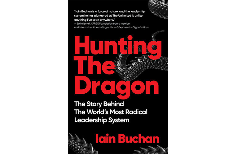 The book Hunting The Dragon retraces the journey of entrepreneur Iain Buchan’s from a struggling businessman to spectacular success