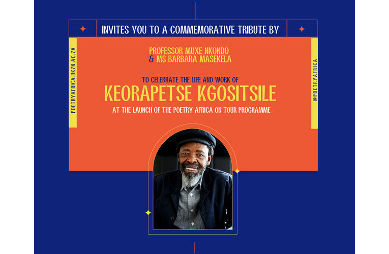 Barbara Masekela and Muxe Nkondo to pay tribute to late SA Poet Laureate Bra Willie Kgositsile at Poetry Africa at UJ Arts Centre in Johannesburg