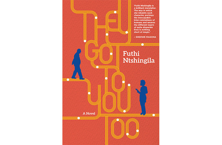 Local novelist Futhi Ntshingila wins international literary award for her latest novel They Got To You Too