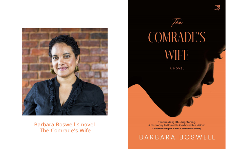 Barbara Boswell’s novel The Comrade’s Wife is a subtle critique of former liberation fighters turned rogue in post-apartheid South Africa